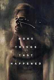Watch Free More Things That Happened (2007)