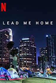 Watch Free Lead Me Home (2021)