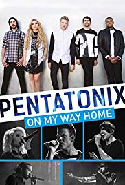 Watch Free Pentatonix: On My Way Home (2015)